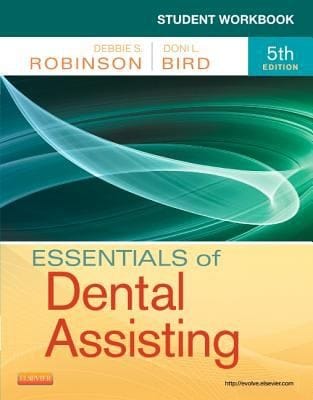 Student Workbook For Essentials Of Dental Assisting