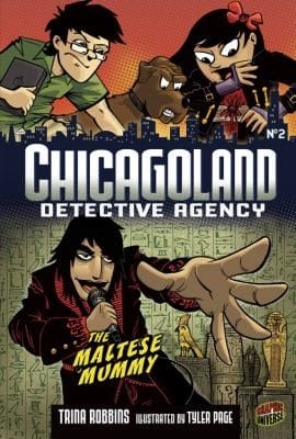 The Maltese Mummy
            
                Chicagoland Detective Agency