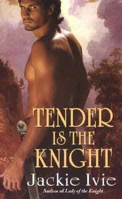 Tender Is The Knight
