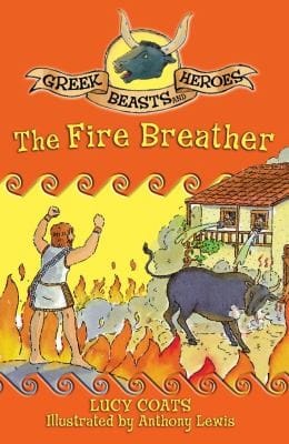 The Fire Breather
            
                Greek Beasts and Heroes