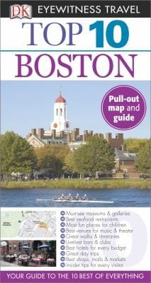 Top 10 Boston
            
                DK Eyewitness Top 10 Travel Guides