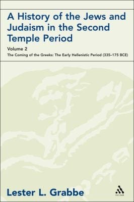 A History Of The Jews And Judaism In The Second Temple Period