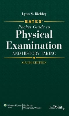 Bates Pocket Guide to Physical Examination and History Taking International Edition