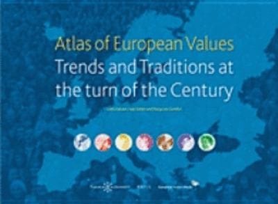 Atlas of European Values Trends and Traditions at the Turn of the Century
            
                European Values Studies