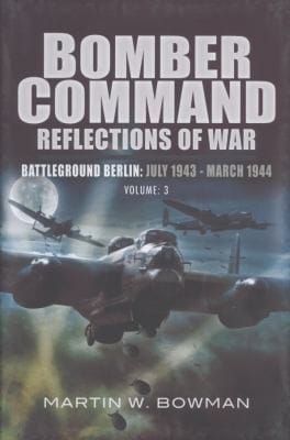 Bomber Command Reflections of War