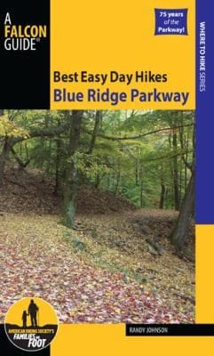 Best Easy Day Hikes Blue Ridge Parkway
            
                Falcon Guides Best Easy Day Hikes