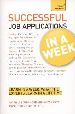 Successful Job Applications in a Week a Teach Yourself Guide
            
                Teach Yourself General Reference