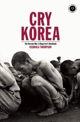 Cry Korea The Korean War