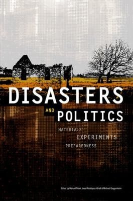 Disasters and Politics
            
                Sociological Review Monographs