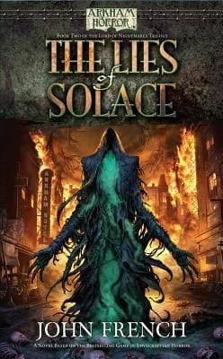 The Lies of Solace
            
                Arkham Horror Novels