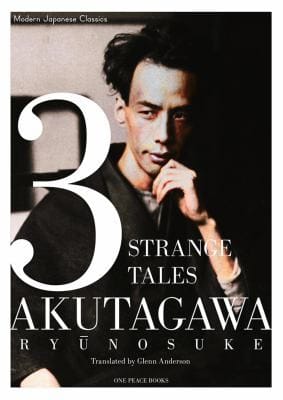 3 Strange Tales
            
                Modern Japanese Classics