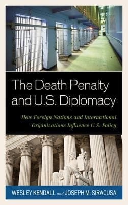 The Death Penalty and US Diplomacy