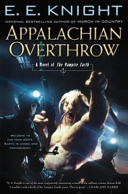 Appalachian Overthrow A Novel Of The Vampire Earth