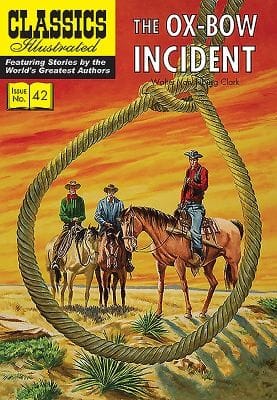 The OxBow Incident
            
                Classics Illustrated