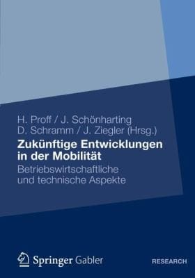 Zukunftige Entwicklungen in Der Mobilitat