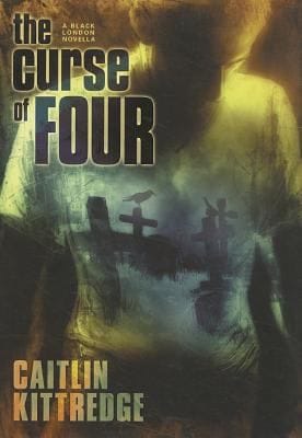 The Curse of Four
            
                Black London