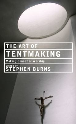 The Art Of Tentmaking Essays In Honour Of Richard Giles