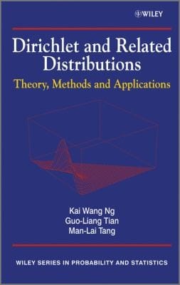 Dirichlet And Related Distributions Theory Methods And Applications
