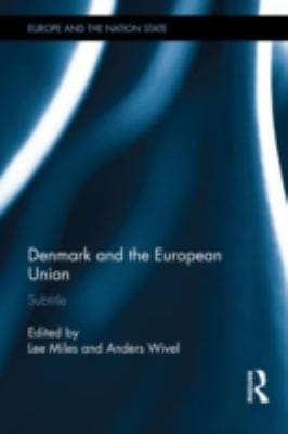 Denmark and the European Union
            
                Europe and the Nation State