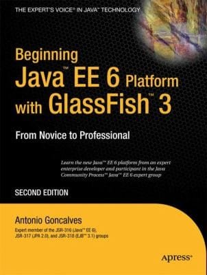 Beginning Java Ee 6 with Glassfish 3
            
                Experts Voice in Java Technology