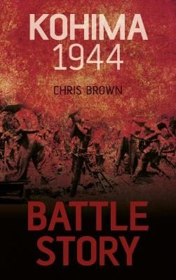 Battle Story Kohima 1944
            
                Battle Story