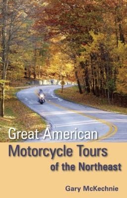 Great American Motorcycle Tours of the Northeast
            
                Great American Motorcycle Tours