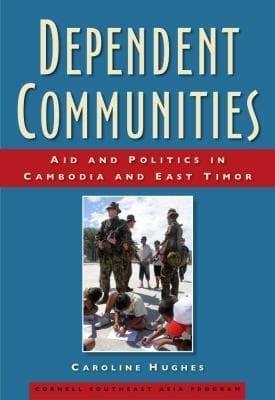 Dependent Communities
            
                Studies on Southeast Asia
