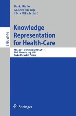 Knowledge Representation for HealthCare
            
                Lecture Notes in Artificial Intelligence