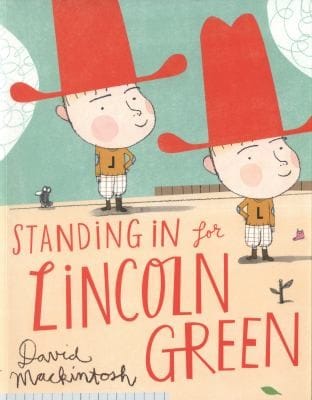 Standing in for Lincoln Green