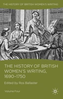 The History of British Womens Writing 16901750 Volume 4
            
                History of British Womens Writing