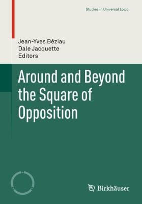 Around And Beyond The Square Of Opposition