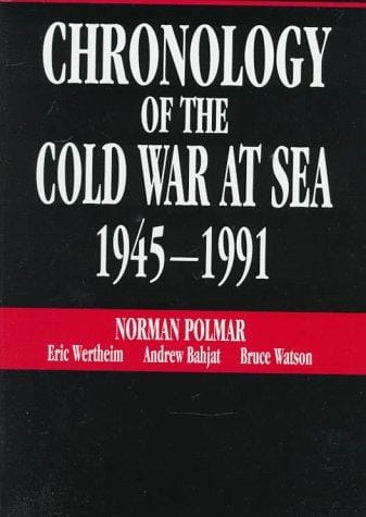 Chronology of the Cold War at sea, 1945-1991