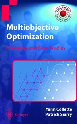 Multiobjective Optimization Principles And Case Studies