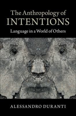 The Anthropology of Intentions