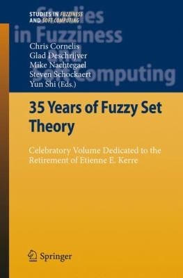 35 Years of Fuzzy Set Theory
            
                Studies in Fuzziness and Soft Computing