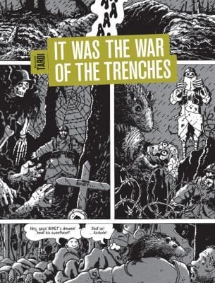 It Was the War of the Trenches