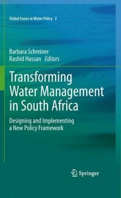 Transforming Water Management in South Africa
            
                Global Issues in Water Policy