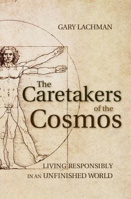 The Caretakers of the Cosmos