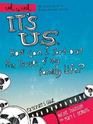Us How Can I Sort Out The Issues Of My Family Life Participants Guide