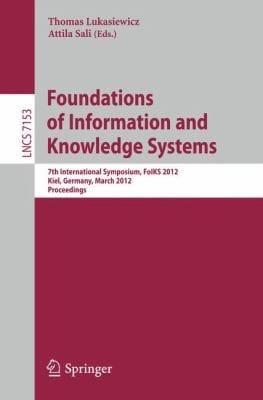 Foundations of Information and Knowledge Systems
            
                Lecture Notes in Computer Science  Information Systems and