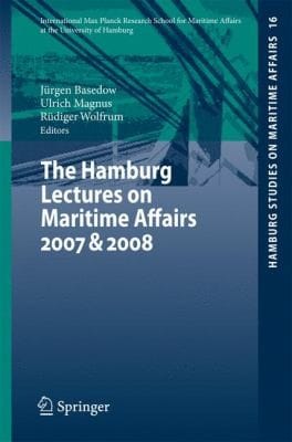 The Hamburg Lectures on Maritime Affairs 2007  2008
            
                Hamburg Studies on Maritime Affairs