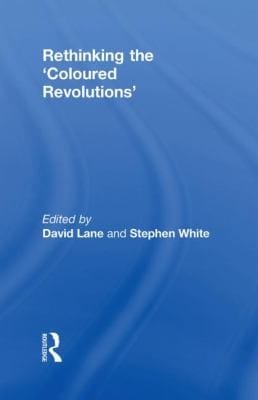 Rethinking the Coloured Revolutions
