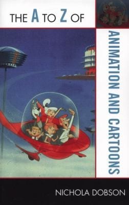 The A to Z of Animation and Cartoons
            
                A to Z Guides Scarecrow Press