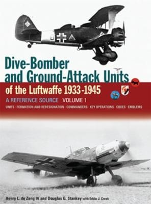 Dive Bomber and Ground Attack Units of the Luftwaffe 193345 Volume 1