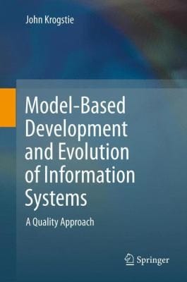 ModelBased Development and Evolution of Information Systems