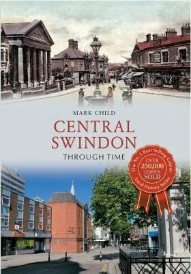 Central Swindon Through Time