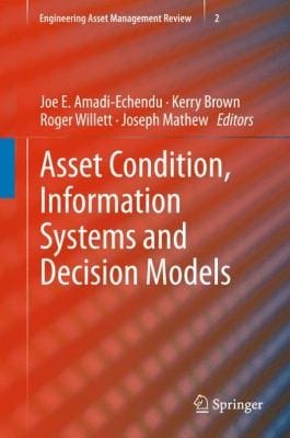 Asset Condition Information Systems and Decision Models