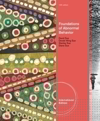 Foundations of Abnormal Behavior by Derald Wing Sue  Et Al