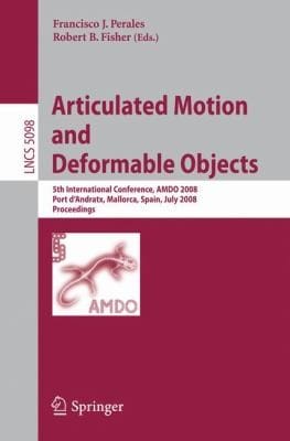 Articulated Motion and Deformable Objects
            
                Lecture Notes in Computer Science