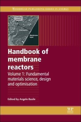 Handbook of Membrane Reactors Volume 1
            
                Woodhead Publishing Series in Energy